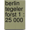 Berlin Tegeler Forst 1 : 25 000 door Kompass 704