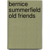 Bernice Summerfield Old Friends by Marc Platt