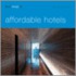 Best Designed Affordable Hotels