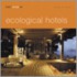 Best Designed Ecological Hotels