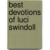 Best Devotions Of Luci Swindoll door Luci Swindoll