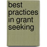 Best Practices In Grant Seeking door Saadia Faruqi