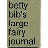 Betty Bib's Large Fairy Journal door Betty Bib