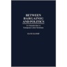 Between Bargaining And Politics door Hans Slomp