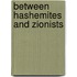 Between Hashemites And Zionists
