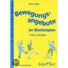 Bewegungsangebote im Wochenplan by Unknown