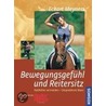 Bewegungsgefühl und Reitersitz by Eckart Meyners