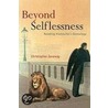 Beyond Selflessness Nietzsche P by Christopher Janaway