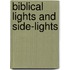 Biblical Lights And Side-Lights