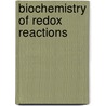Biochemistry of Redox Reactions by John Caldwell