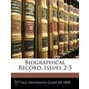 Biographical Record, Issues 2-5 door Laboratory Yale University