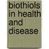 Biothiols In Health And Disease