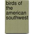 Birds of the American Southwest