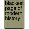 Blackest Page of Modern History door Herbert Adams Gibbons