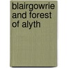 Blairgowrie And Forest Of Alyth door Ordnance Survey