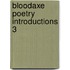 Bloodaxe Poetry Introductions 3