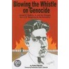 Blowing The Whistle On Genocide by Rafael Medoff