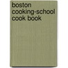 Boston Cooking-School Cook Book door Fannie Merritt Farmer