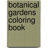 Botanical Gardens Coloring Book by Sy Barlowe