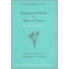 Bouquet of Rasa & River of Rasa by Bhanu Datta