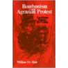 Bourbonism and Agrarian Protest by William Ivy Hair