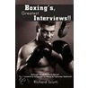 Boxing's, Greatest Interviews!! door Richard Scurti