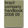 Brazil Company Handbook 2008 09 door Onbekend