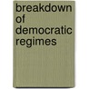 Breakdown Of Democratic Regimes by Linz