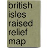 British Isles Raised Relief Map door Onbekend