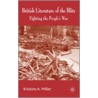 British Literature Of The Blitz door Kristine A. Miller