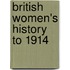 British Women's History To 1914