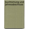 Buchfuhrung Und Jahresabschluss by Torsten Mindermann