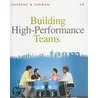 Building High-Performance Teams door Debbie D. Dufrene