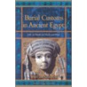 Burial Customs In Ancient Egypt door Wolfram Grajetski