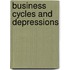 Business Cycles and Depressions