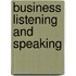 Business Listening And Speaking