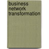 Business Network Transformation door Jeffrey Word