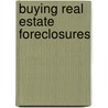 Buying Real Estate Foreclosures door Melissa S. Kollen-Rice