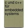 C und C++ für Embedded Systems door Friedrich Bollow