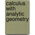 Calculus with Analytic Geometry
