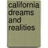 California Dreams and Realities