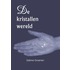 De kristallen wereld
