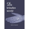 De kristallen wereld