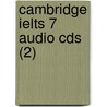 Cambridge Ielts 7 Audio Cds (2) door Cambridge Esol