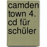 Camden Town 4. Cd Für Schüler by Unknown