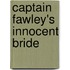 Captain Fawley's Innocent Bride