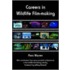Careers In Wildlife Film-Making