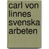 Carl Von Linnes Svenska Arbeten