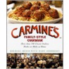 Carmine's Family-Style Cookbook by Michael Ronis