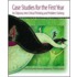 Case Studies For The First Year